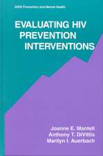 Evaluating HIV Prevention Interventions