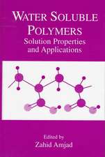 Water Soluble Polymers: Solution Properties and Applications