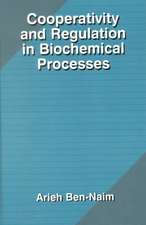 Cooperativity and Regulation in Biochemical Processes