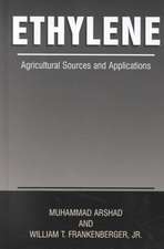 Ethylene: Agricultural Sources and Applications