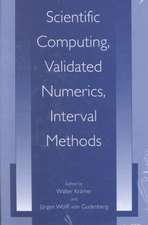 Scientific Computing, Validated Numerics, Interval Methods