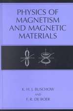 Physics of Magnetism and Magnetic Materials