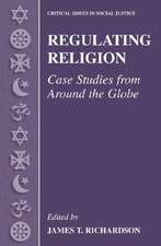 Regulating Religion: Case Studies from Around the Globe