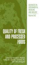 Quality of Fresh and Processed Foods