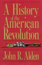 A History Of The American Revolution