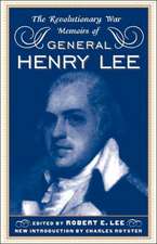 The Revolutionary War Memoirs Of General Henry Lee