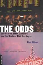 The Odds: One Season, Three Gamblers And The Death Of Their Las Vegas