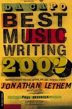 Da Capo Best Music Writing 2002: The Year's Finest Writing On Rock, Pop, Jazz, Country, & More