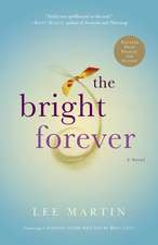 The Bright Forever