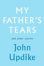 My Father's Tears and Other Stories