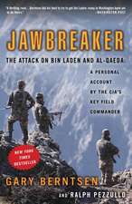 Jawbreaker: A Personal Account by the CIA's Key Field Commander