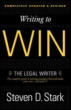 Writing to Win: The Legal Writer