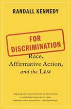 For Discrimination: Race, Affirmative Action, and the Law