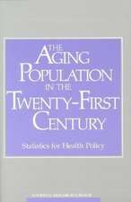 The Aging Population in the Twenty-First Century