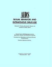 AIDS, Sexual Behavior, and Intravenous Drug Use