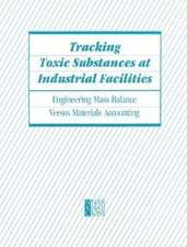 Tracking Toxic Substances at Industrial Facilities