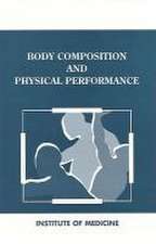 Body Composition and Physical Performance