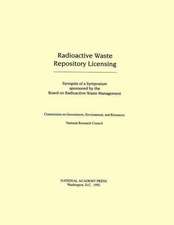 Radioactive Waste Repository Licensing