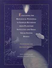 Evaluating the Biological Potential in Samples Returned from Planetary Satellites and Small Solar System Bodies