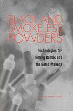 Black and Smokeless Powders: Technologies for Finding Bombs and the Bomb Makers