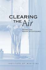 Clearing the Air: Asthma and Indoor Air Exposures