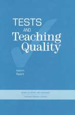 Tests And Teaching Quality