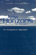 New Horizons in Health: An Integrative Approach