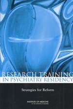 Research Training in Psychiatry Residency: Strategies for Reform