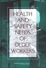 Health and Safety Needs of Older Workers