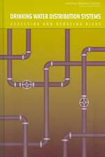 Drinking Water Distribution Systems: Assessing and Reducing Risks