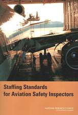 Staffing Standards for Aviation Safety Inspectors