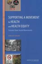 Supporting a Movement for Health and Health Equity: Workshop Summary