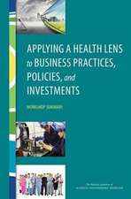 Applying a Health Lens to Business Practices, Policies, and Investments