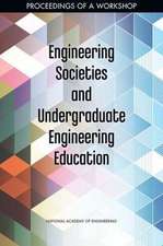 Engineering Societies and Undergraduate Engineering Education