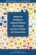 Models and Strategies to Integrate Palliative Care Principles Into Care for People with Serious Illness