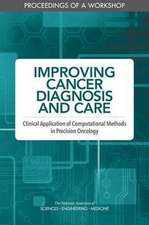 Improving Cancer Diagnosis and Care