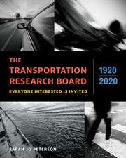 The Transportation Research Board, 1920-2020