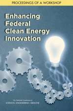 Enhancing Federal Clean Energy Innovation