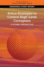 Police Strategies to Control High-Level Corruption: A Global Perspective