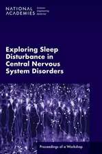 Exploring Sleep Disturbance in Central Nervous System Disorders