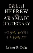 Biblical Hebrew and Aramaic Dictionary