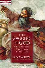 The Gagging of God: Christianity Confronts Pluralism