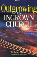 Outgrowing the Ingrown Church