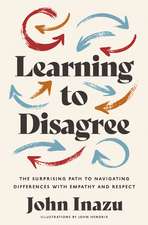 Learning to Disagree: The Surprising Path to Navigating Differences with Empathy and Respect