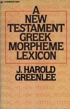 A New Testament Greek Morpheme Lexicon