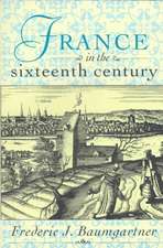 France in the Sixteenth Century