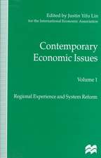 Contemporary Economic Issues: Regional Experience and System Reform