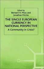 The Single European Currency in National Perspective