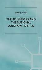 The Bolsheviks and the National Question, 1917–23