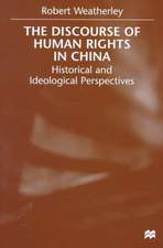 The Discourse of Human Rights in China: Historical and Ideological Perspectives